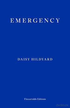 Emergency - Daisy Hildyard [KSIĄŻKA]