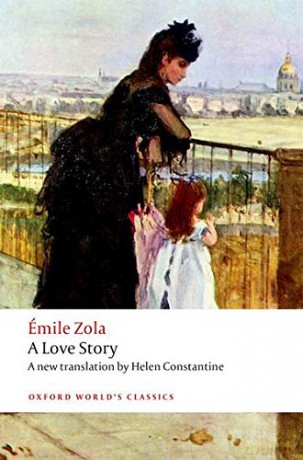 Émile Zola A Love Story A new translation by Helen Constantine - Émile Zola [KSIĄŻKA]