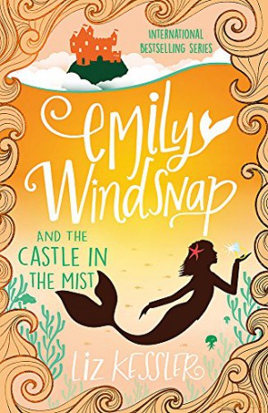 Emily Windsnap and the Castle in the Mist: Book 3 - Liz Kessler [KSIĄŻKA]