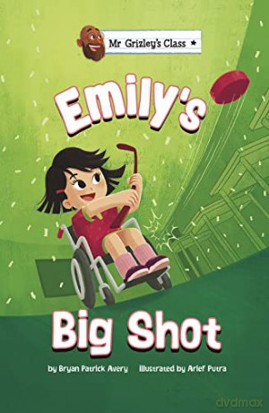 Emily's Big Shot (Mr Grizley's Class) - Bryan Patrick Avery [KSIĄŻKA]