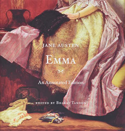 Emma: An Annotated Edition - Jane Austen [KSIĄŻKA]