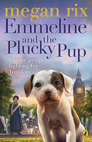 Emmeline and the Plucky Pup - Megan Rix [KSIĄŻKA]
