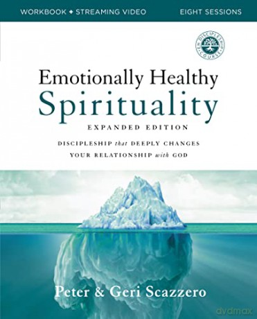 Emotionally Healthy Spirituality Workbook Expanded Edition: Discipleship that Deeply Changes Your Relationship with God - Peter [KSIĄŻKA]