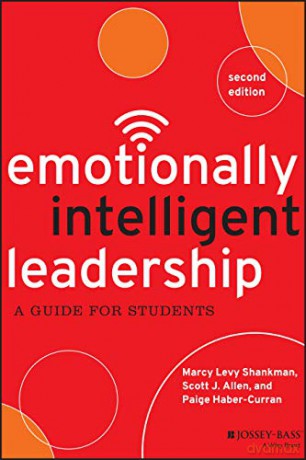 Emotionally Intelligent Leadership: A Guide for Students - Marcy Levy Shankman [KSIĄŻKA]