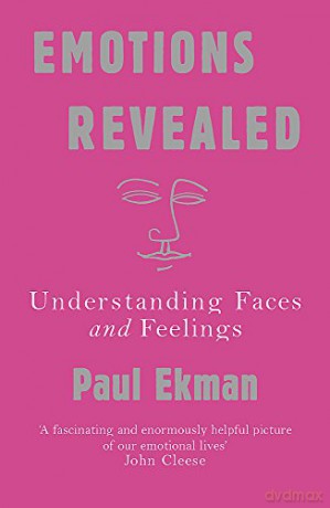 Emotions Revealed: Understanding Faces and Feelings - Prof Paul Ekman [KSIĄŻKA]
