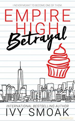 Empire High Betrayal (3) - Ivy Smoak [KSIĄŻKA]
