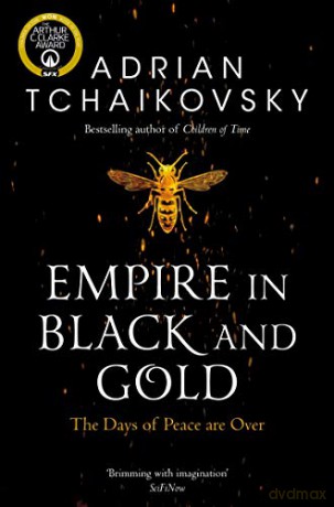 Empire in Black and Gold (Shadows of the Apt, 1) - Adrian Tchaikovsky [KSIĄŻKA]