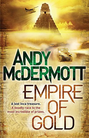 Empire of Gold (Wilde/Chase 7) - Andy McDermott [KSIĄŻKA]