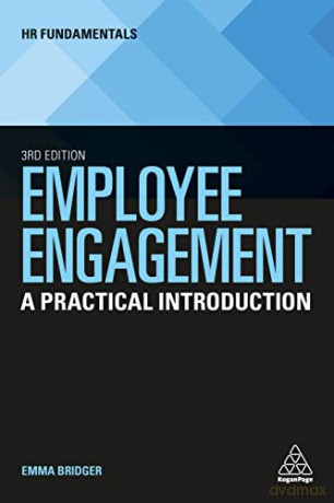 Employee Engagement: A Practical Introduction: 24 (HR Fundamentals, 24) - Emma Bridger [KSIĄŻKA]