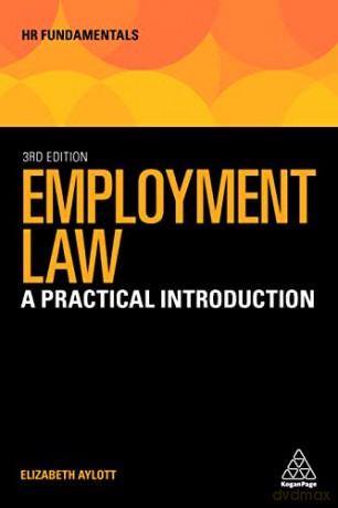 Employment Law: A Practical Introduction: 21 (HR Fundamentals, 21) - Elizabeth Aylott [KSIĄŻKA]