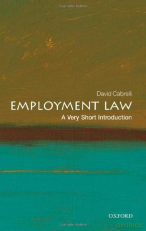 Employment Law: A Very Short Introduction (Very Short Introductions) - David Cabrelli [KSIĄŻKA]