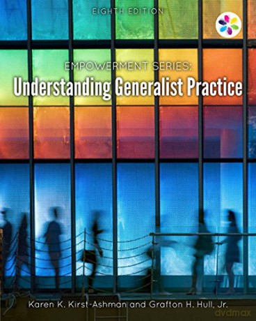 Empowerment Series: Understanding Generalist Practice (Mindtap Course List) - Grafton Hull Jr. [KSIĄŻKA]