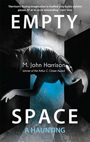 Empty Space: A Haunting - M. John Harrison [KSIĄŻKA]