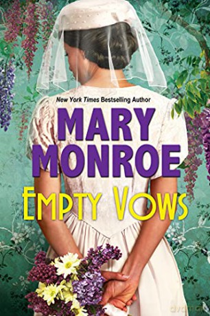 Empty Vows: A Riveting Depression Era Historical Novel (A Lexington, Alabama Novel) - Monroe [KSIĄŻKA]