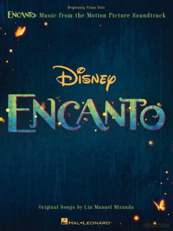 Encanto - Beginning Piano Solo. Music from the Motion Picture Soundtrack (Instrumental Play-along) - Lin-Manuel Miranda [KSIĄŻKA]
