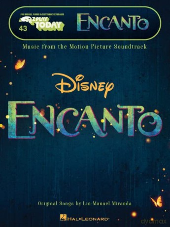 Encanto - Music from the Motion Picture Soundtrack: E-Z Play Today #43. Notation and Lyrics. - Lin-Manuel Miranda [KSIĄŻKA]