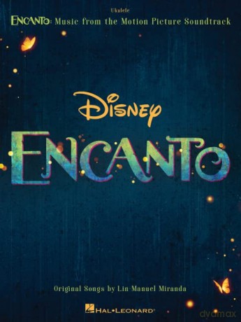 Encanto. Music from the Motion Picture Soundtrack. Ukulele (Instrumental Play-Along) - Lin-Manuel Miranda [KSIĄŻKA]
