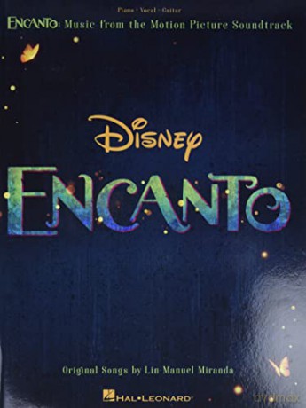 Encanto: Music from the Motion Picture Soundtrack Arranged for Piano/Vocal/Guitar: Music from the Motion Picture Soundtrack. Piano, Vocal, Guitar. - Lin-Manuel Miranda [KSIĄŻKA]