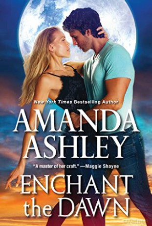 Enchant the Dawn - Amanda Ashley [KSIĄŻKA]