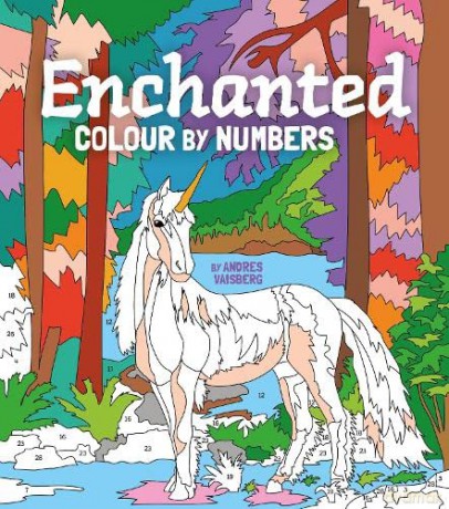 Enchanted Colour by Numbers (Arcturus Creative Colour by Numbers) - Andres Vaisberg [KSIĄŻKA]