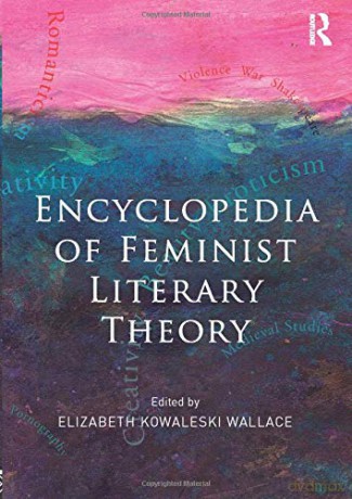 Encyclopedia of Feminist Literary Theory - Elizabeth Kowaleski Wallace [KSIĄŻKA]