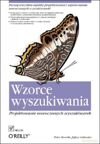 Wzorce wyszukiwania. Projektowanie nowoczesnych wyszukiwarek [KSIĄŻKA]