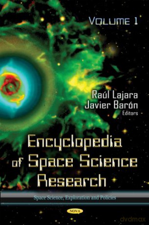 Encyclopedia of Space Science Research: 3 Volume Set (Space Science, Exploration and Policies) - Raúl Lajara [KSIĄŻKA]