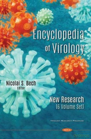 Encyclopedia of Virology: New Research (6 Volume Set) - Nicolai S. Bech [KSIĄŻKA]