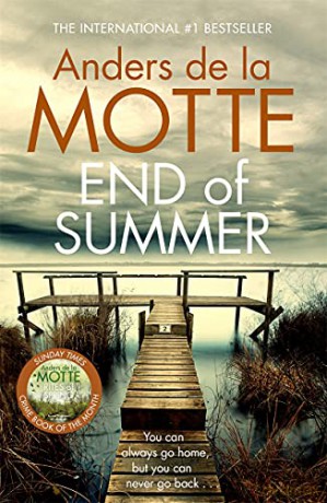 End of Summer: The international bestselling, award-winning crime book you must read this year (Seasons Quartet) - Anders de la Motte [KSIĄŻKA]