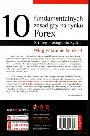 10 fundamentalnych zasad gry na rynku Forex. Strategie osiągania zysku [KSIĄŻKA]