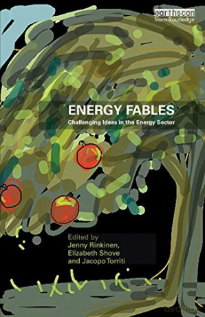 Energy Fables: Challenging Ideas in the Energy Sector - Jenny Rinkinen [KSIĄŻKA]