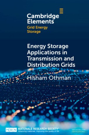 Energy Storage Applications in Transmission and Distribution Grids (Elements in Grid Energy Storage) - Hisham Othman [KSIĄŻKA]