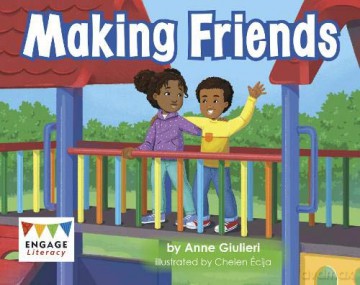 Engage Literacy Pink: Making Friends - Anne Giulieri [KSIĄŻKA]