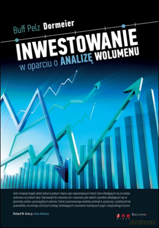 Inwestowanie w oparciu o analizę wolumenu [KSIĄŻKA]