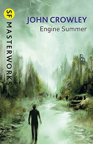 Engine Summer (S.F. MASTERWORKS) - John Crowley [KSIĄŻKA]