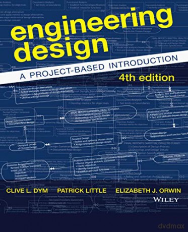 Engineering Design: A Project-Based Introduction, 4th Edition - Clive L. Dym [KSIĄŻKA]