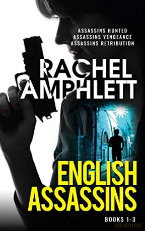 English Assassins books 1-3: English Assassins Omnibus collection - Rachel Amphlett [KSIĄŻKA]
