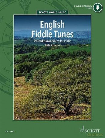 English Fiddle Tunes: 99 Traditional Pieces (Schott World Music) - Pete Cooper Jr. [KSIĄŻKA]