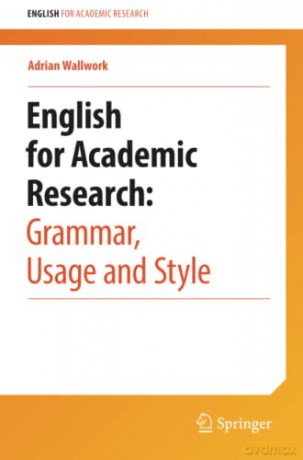 English for Academic Research: Grammar, Usage and Style - Adrian Wallwork [KSIĄŻKA]
