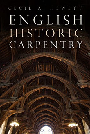 English Historic Carpentry - Cecil A. Hewett [KSIĄŻKA]
