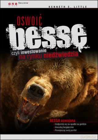 Oswoić bessę, czyli inwestowanie na rynku niedźwiedzia [KSIĄŻKA]