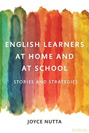 English Learners at Home and at School: Stories and Strategies - Joyce W. Nutta [KSIĄŻKA]