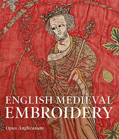 English Medieval Embroidery: Opus Anglicanum - Clare Browne [KSIĄŻKA]