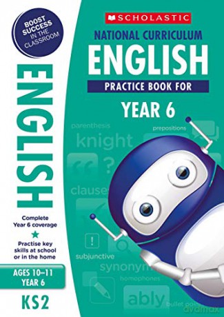 English practice book for ages 10-11 (Year 6). Perfect for Home Learning. (100 Practice Activities) - Scholastic [KSIĄŻKA]