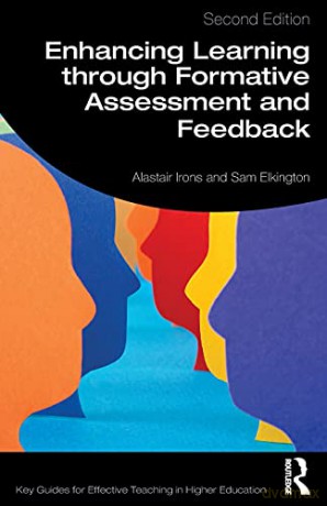Enhancing Learning through Formative Assessment and Feedback (Key Guides for Effective Teaching in Higher Education) - Alastair Irons [KSIĄŻKA]