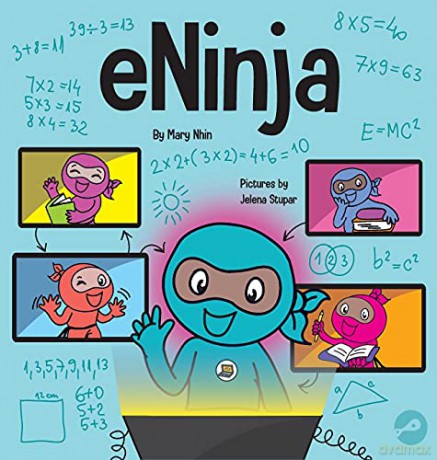 eNinja: A Children's Book About Virtual Learning Practices for Online Student Success (33) (Ninja Life Hacks) - Grow Grit Press [KSIĄŻKA]