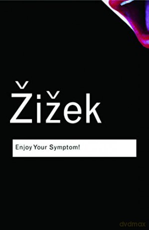 Enjoy Your Symptom!: Jacques Lacan in Hollywood and Out (Routledge Classics) - Slavoj Zizek [KSIĄŻKA]