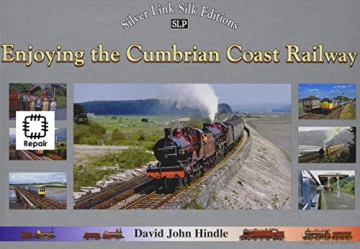 Enjoying the Cumbrian Coast Railway - David Hindle [KSIĄŻKA]