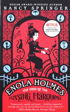 Enola Holmes: The Case of the Missing Marquess: 1 (Enola Holmes Mystery) - Nancy Springer [KSIĄŻKA]