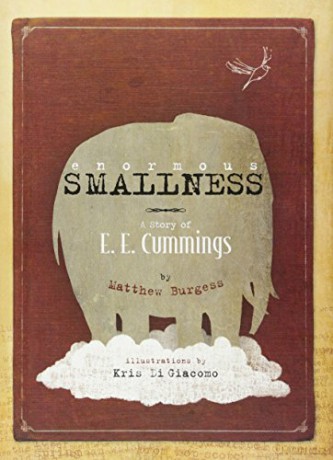 Enormous Smallness: A Story of E. E. Cummings - Di Giacomo [KSIĄŻKA]